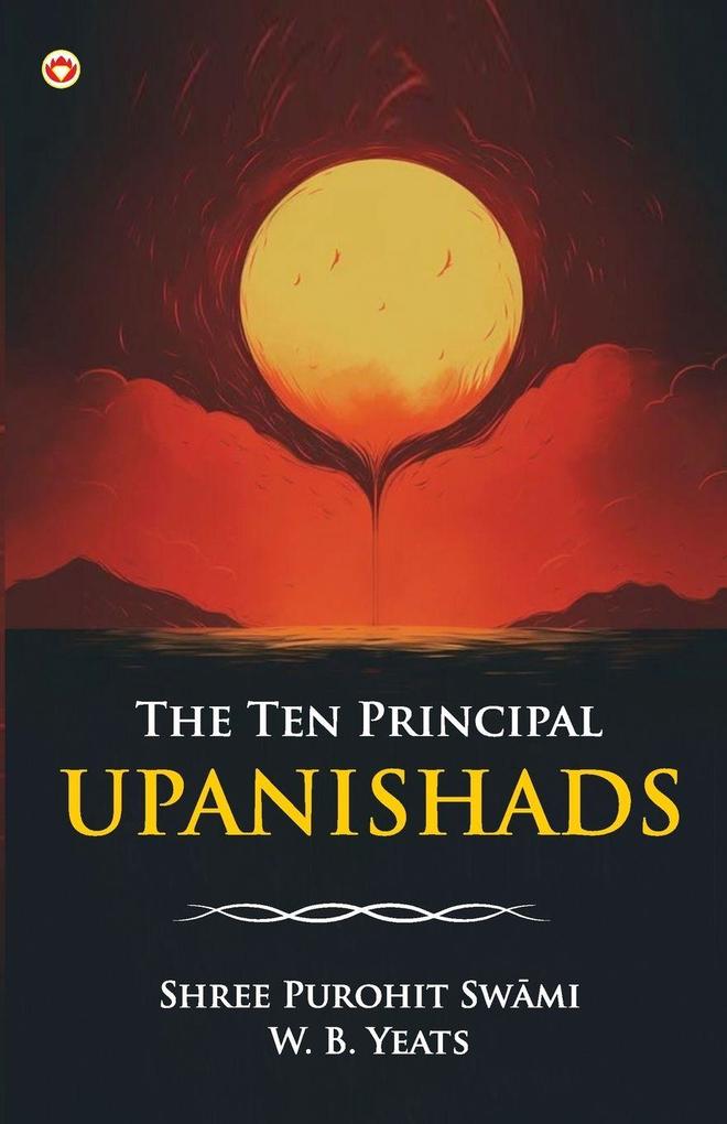 The Ten Principal Upanishads