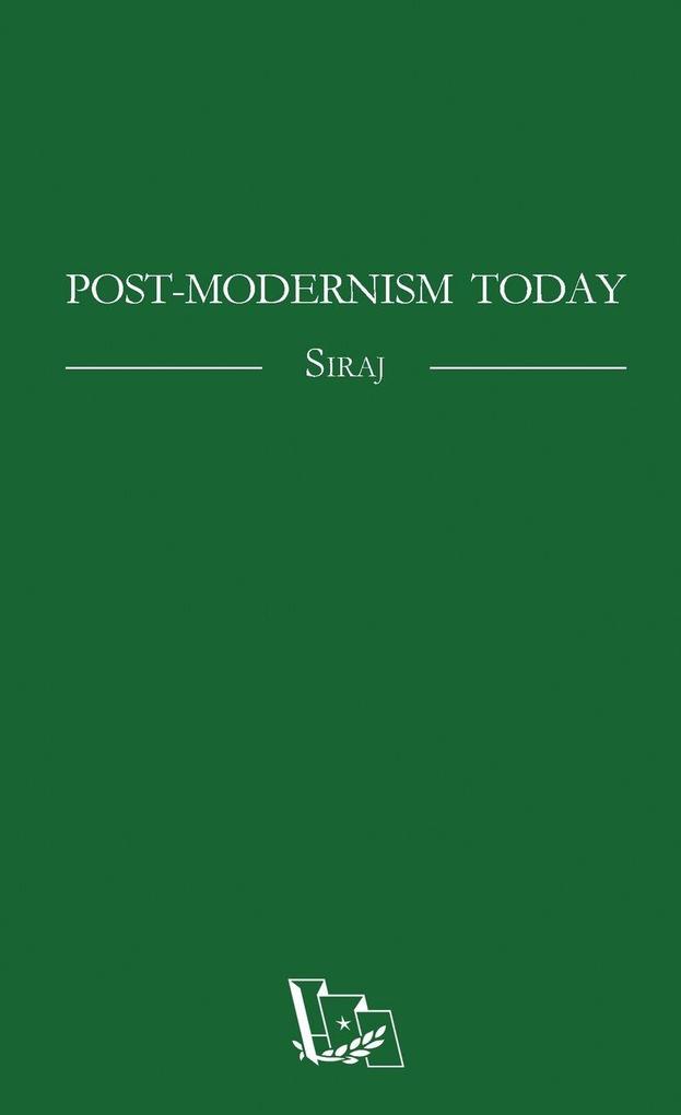 Post-Modernism Today