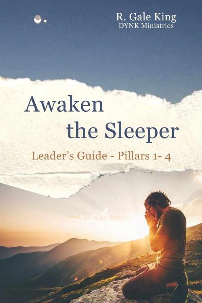 Awaken the Sleeper Leader's Guide Pillars 1-4