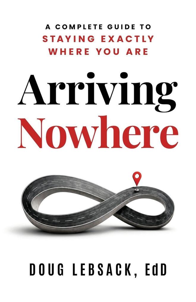 Arriving Nowhere