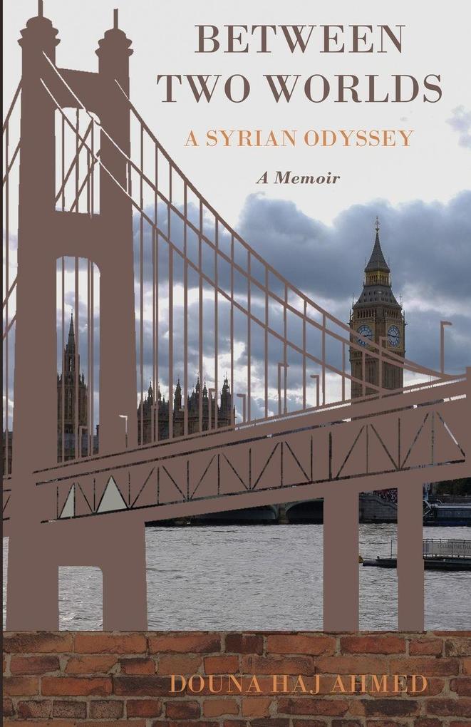 Between Two Worlds - A Syrian Odyssey