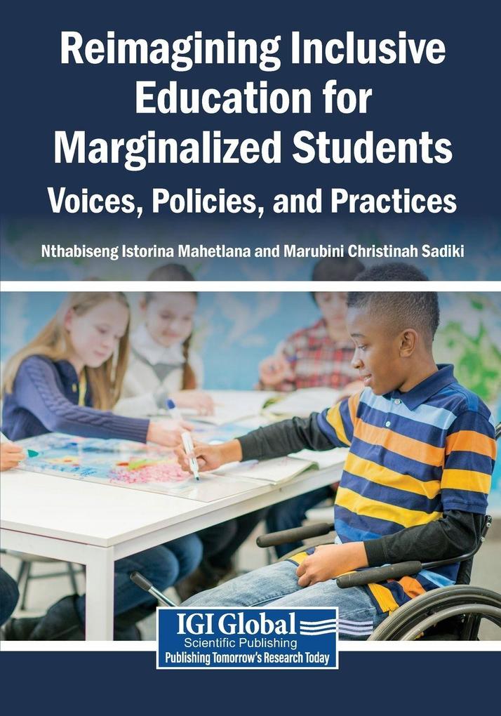 Reimagining Inclusive Education for Marginalized Students