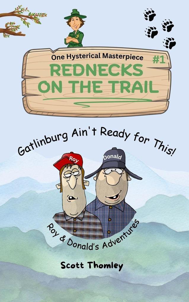 Rednecks On The Trail
