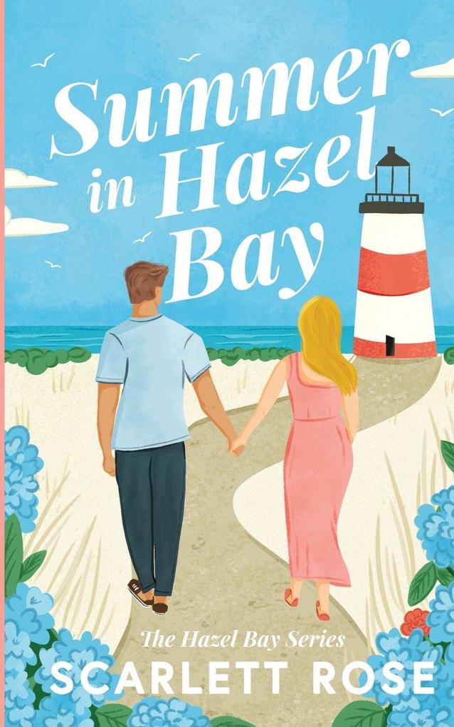 Summer in Hazel Bay