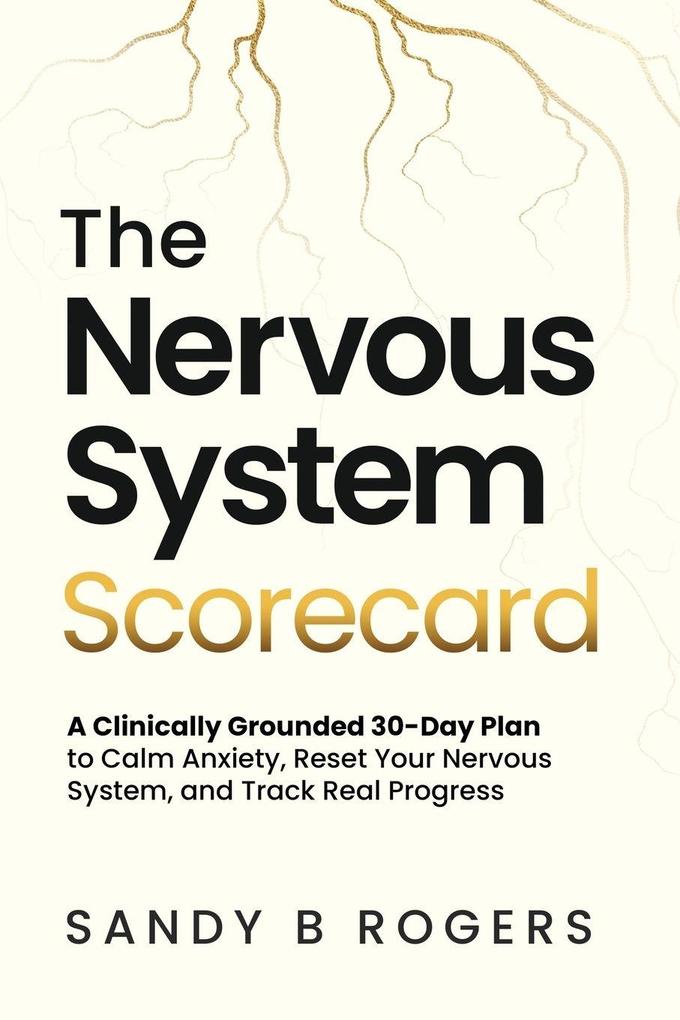 The Nervous System Scorecard