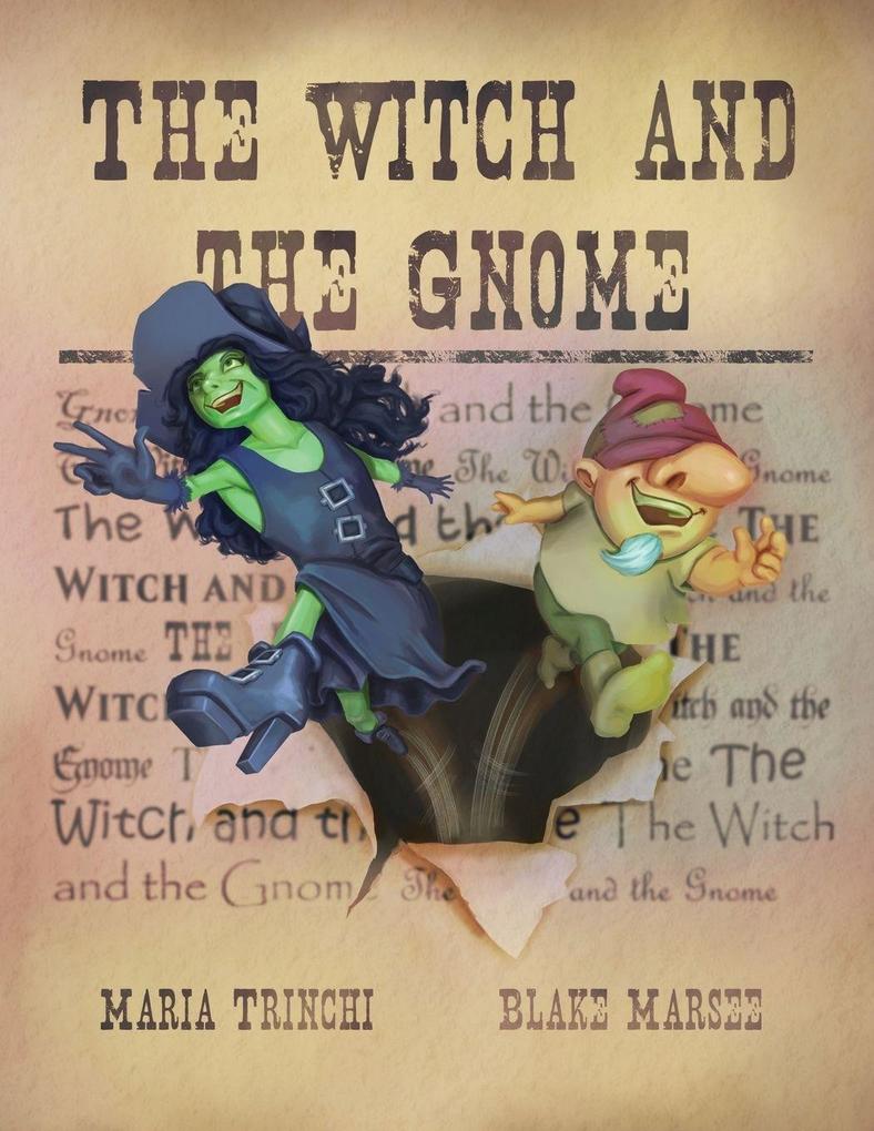 The Witch and the Gnome
