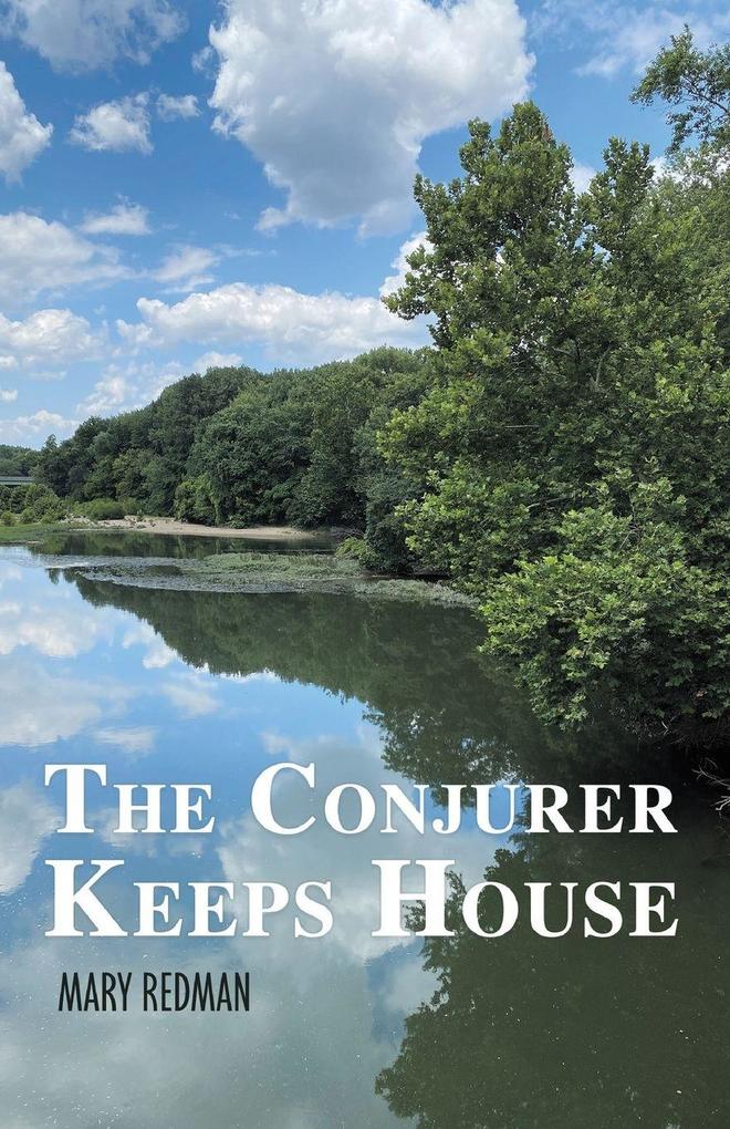 The Conjurer Keeps House