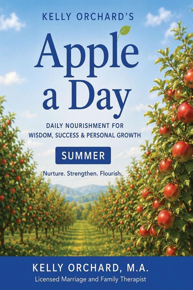 Kelly Orchard's Apple A Day - Summer