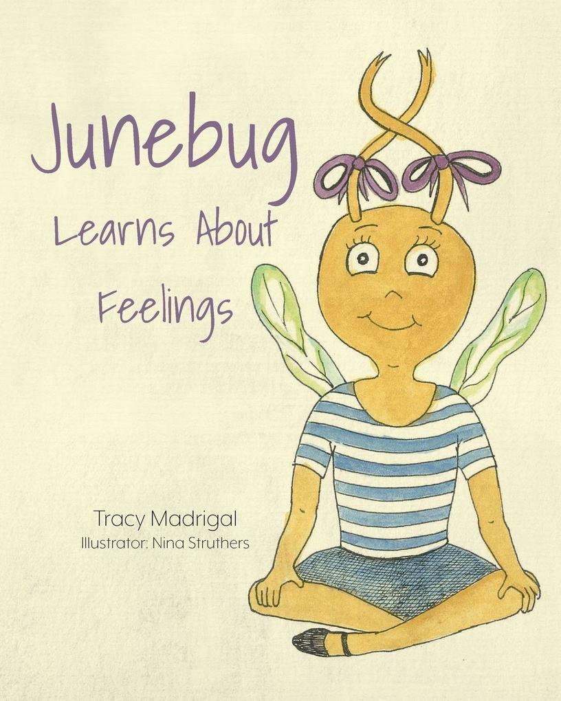 Junebug Learns About Feelings