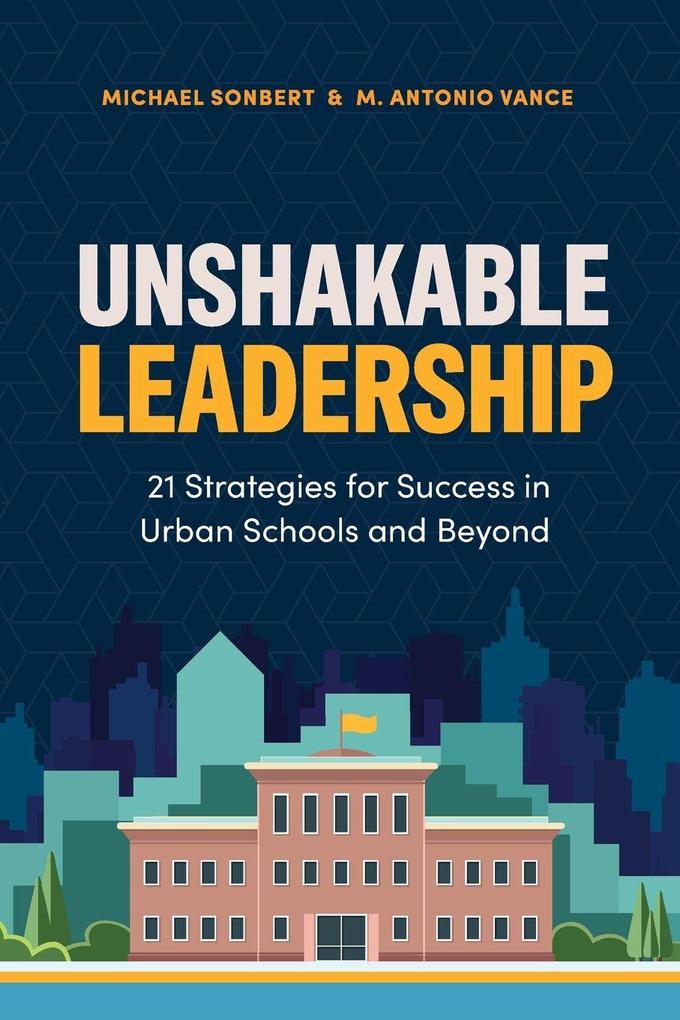 Unshakable Leadership