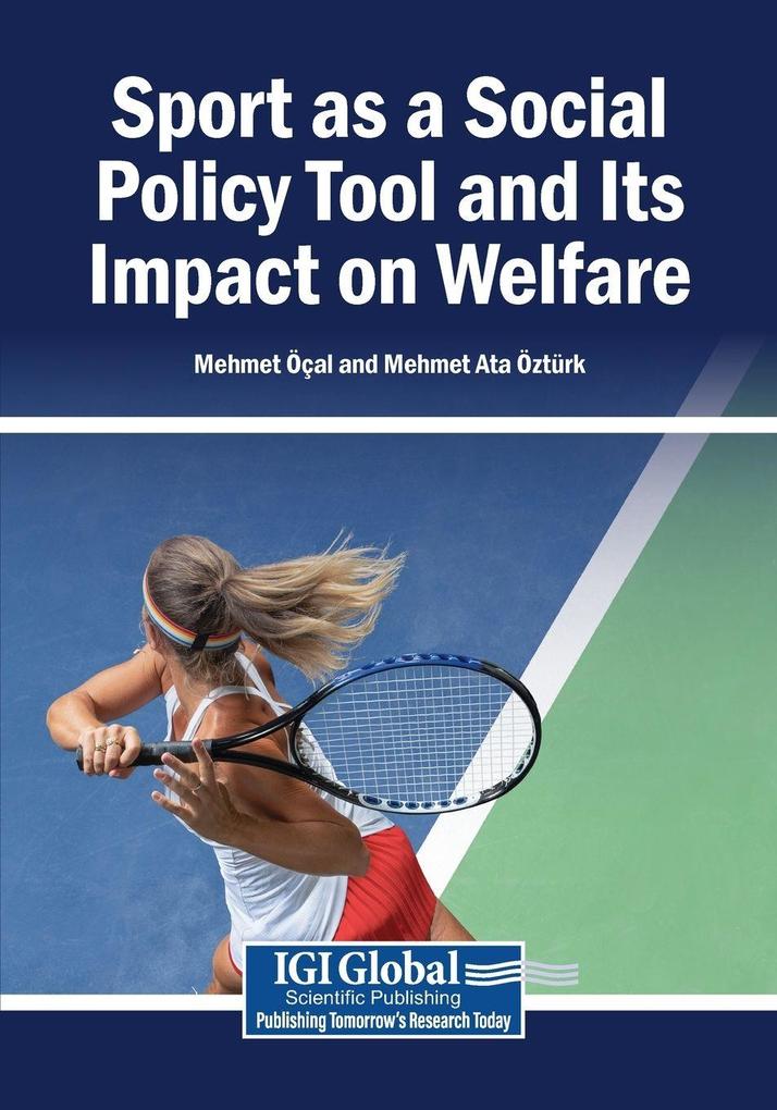 Sport as a Social Policy Tool and Its Impact on Welfare