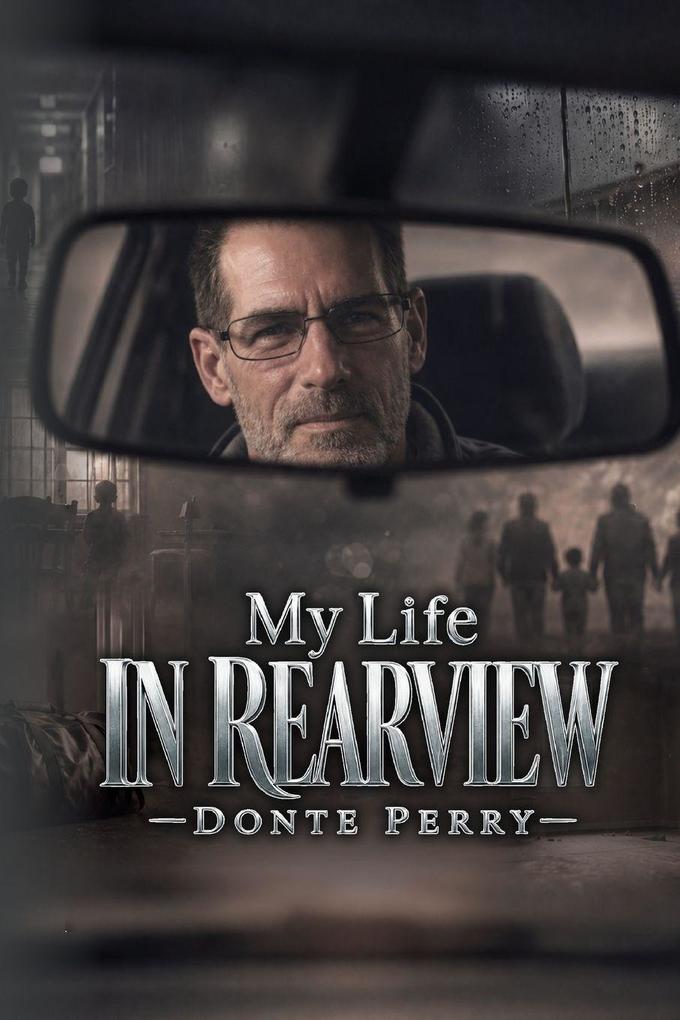 My Life in Rearview
