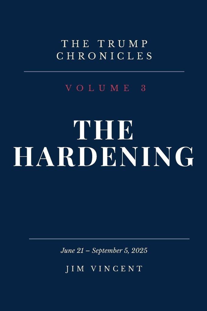 The Hardening