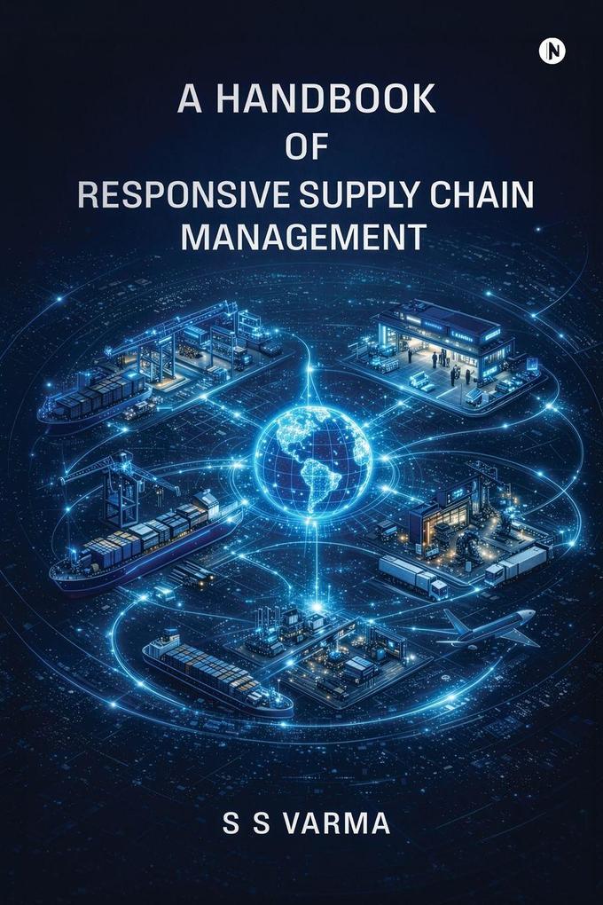 A Handbook of Responsive Supply Chain Management