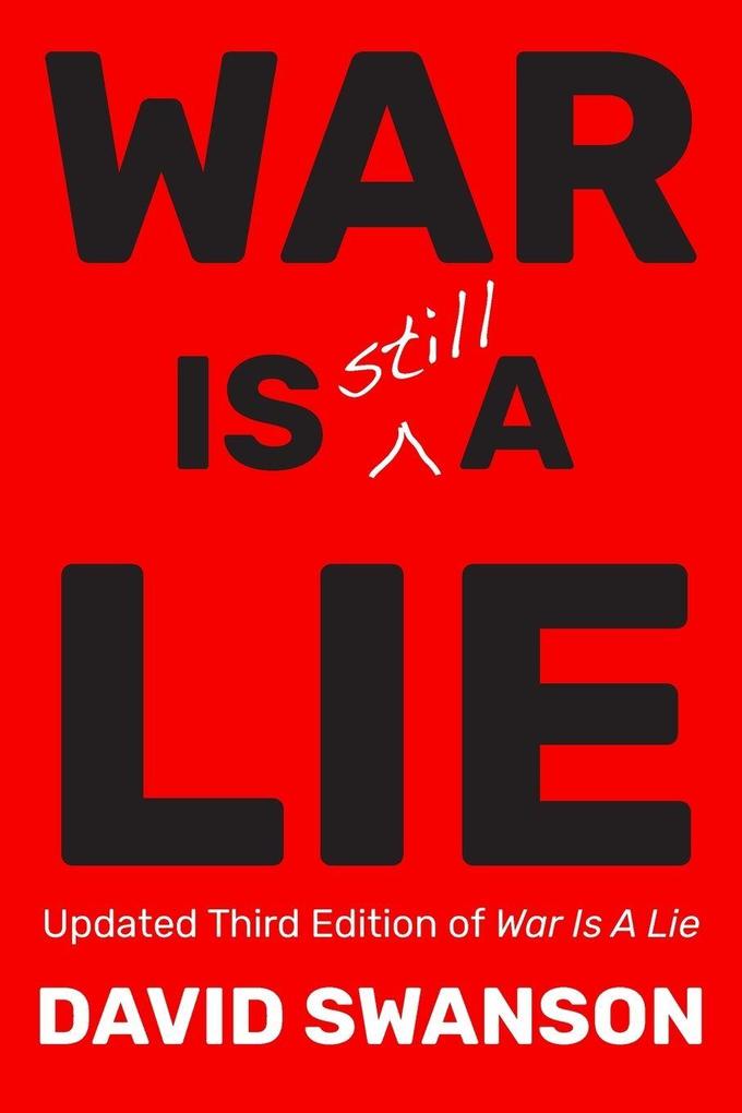 War Is Still A Lie
