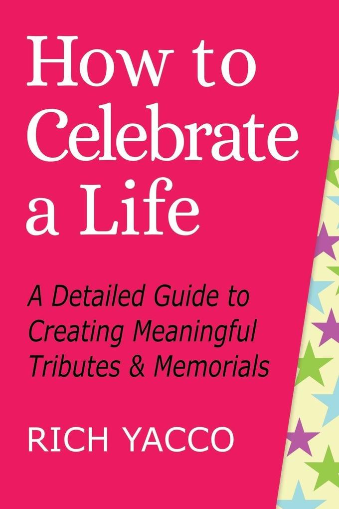 How to Celebrate a Life