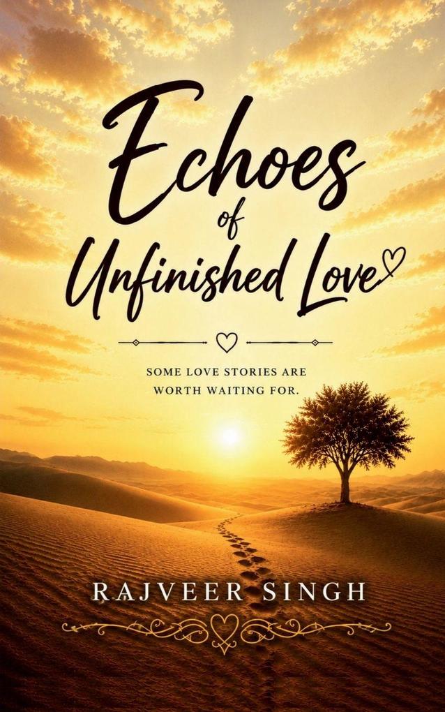Echoes Of Unfinished Love