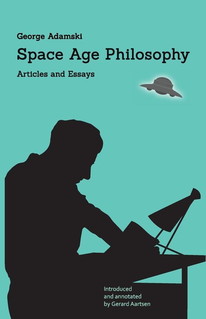 Space Age Philosophy - Articles and Essays