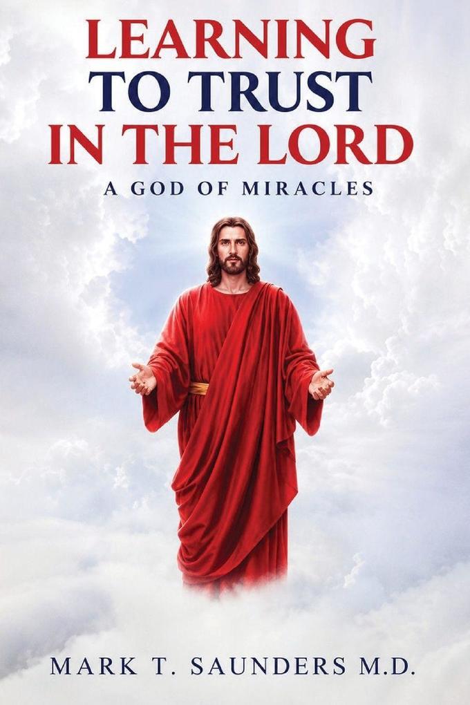 Learning to Trust in the Lord