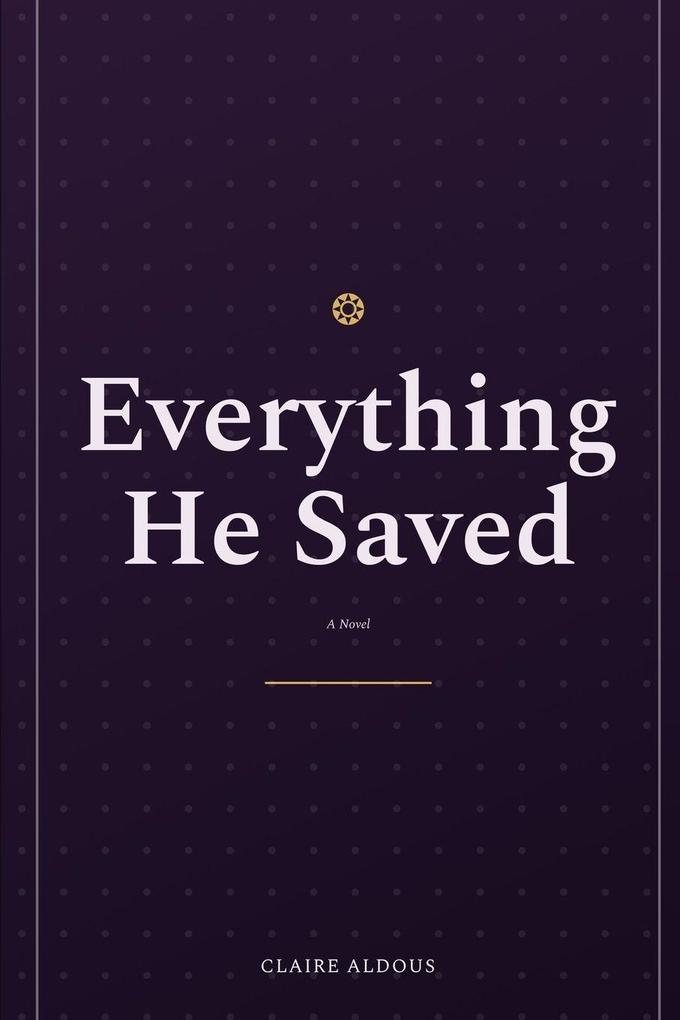 Everything He Saved