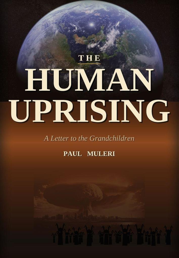 THE HUMAN UPRISING