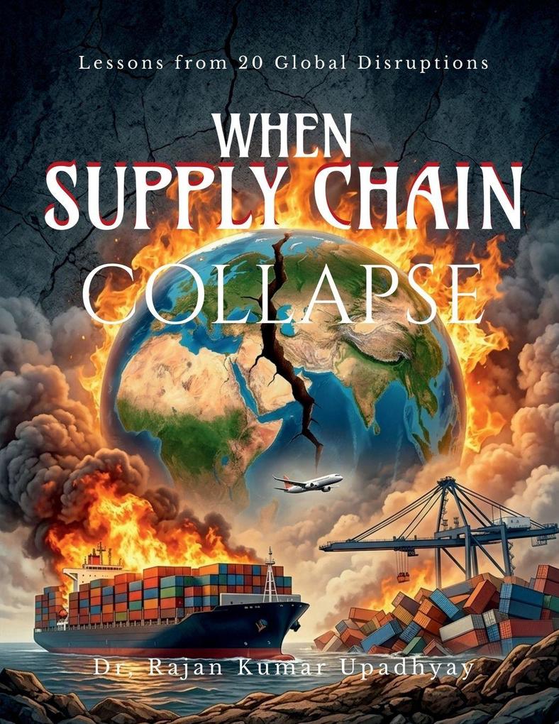 WHEN SUPPLY CHAINS COLLAPSE