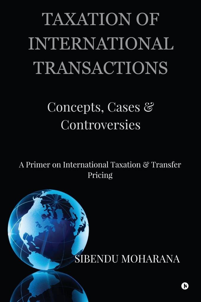 TAXATION OF INTERNATIONAL TRANSACTIONS