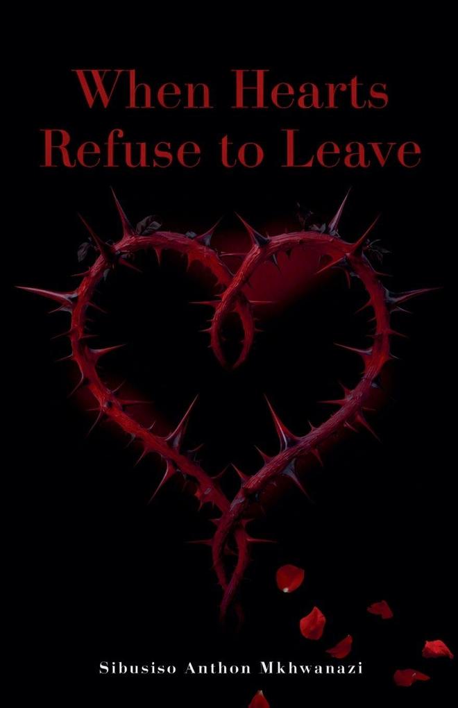 When hearts refuse to leave