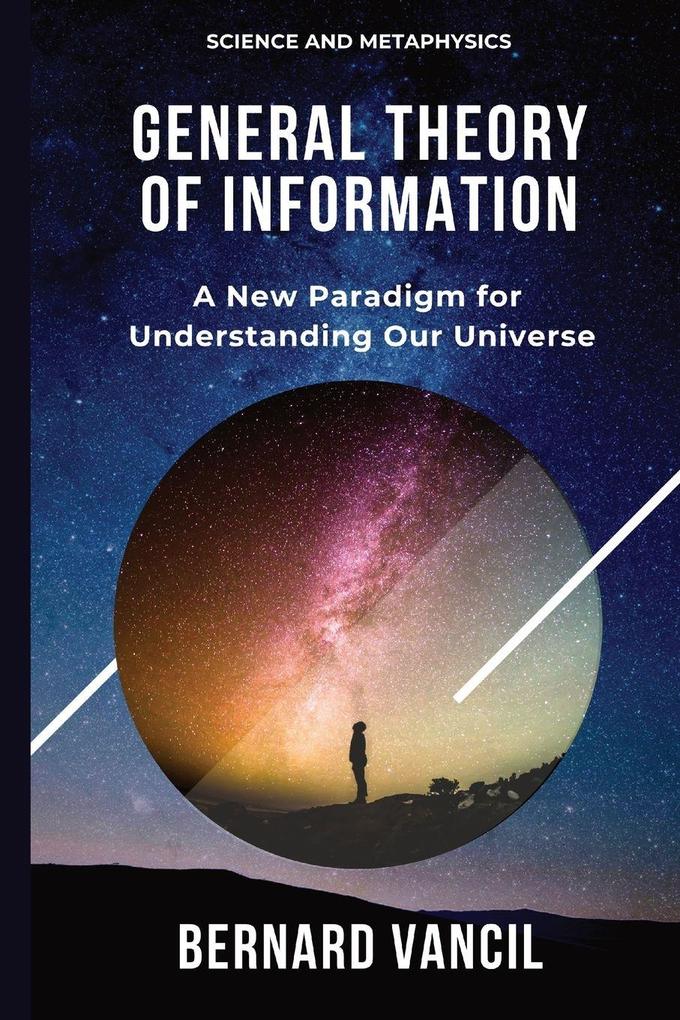 General Theory of Information