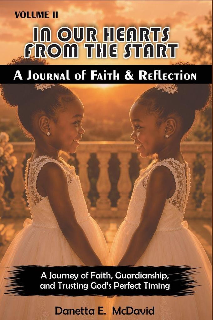 IN OUR HEARTS FROM THE START VOL.II JOURNAL
