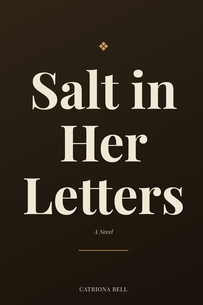 Salt in Her Letters