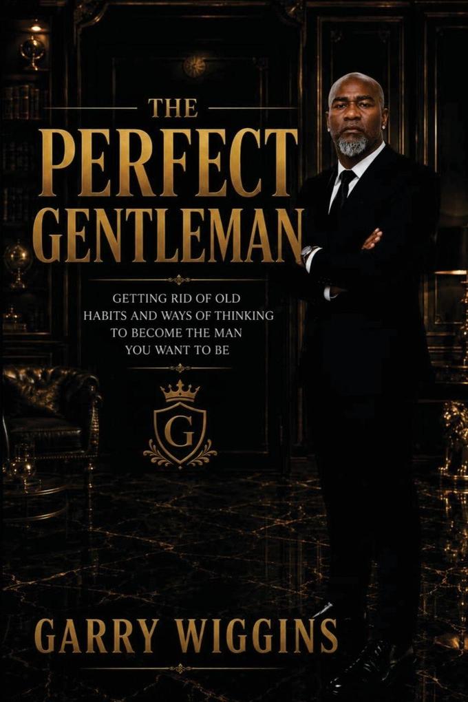 THE PERFECT GENTLEMAN