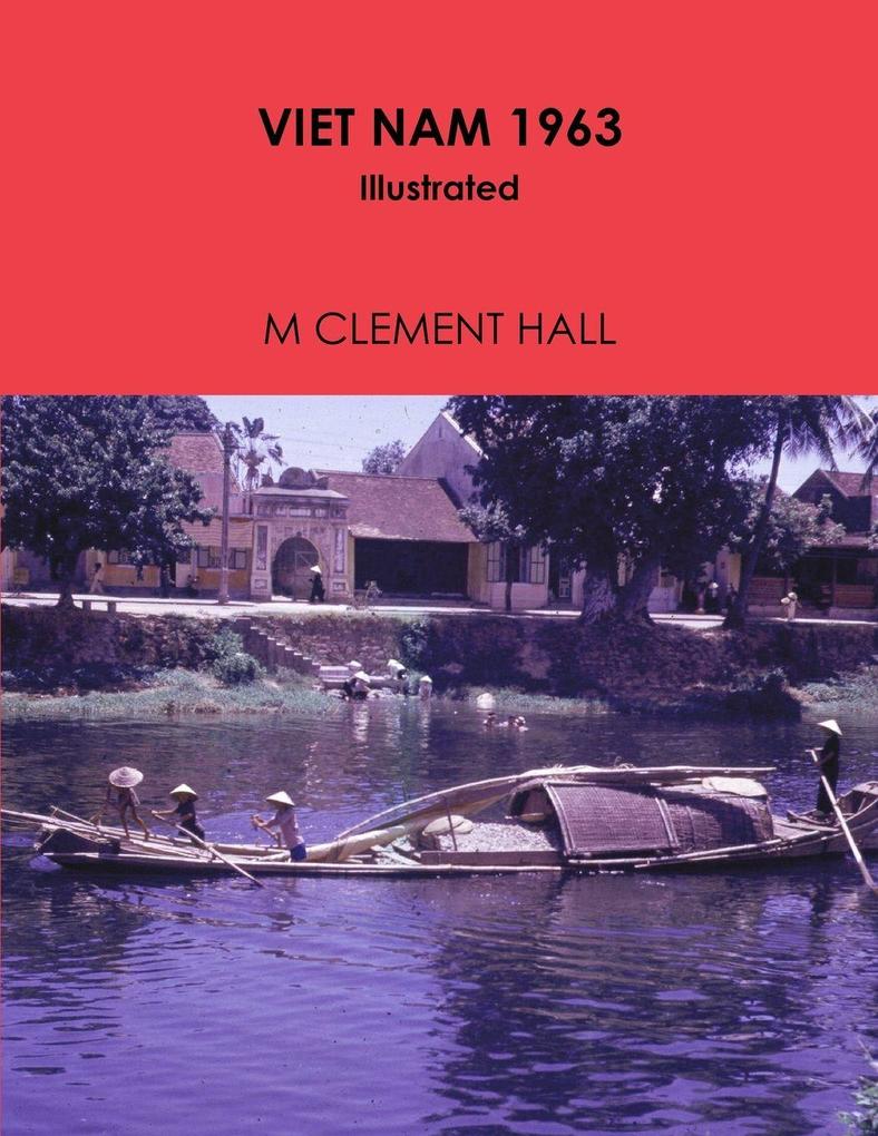 VIET NAM 1963 Illustrated