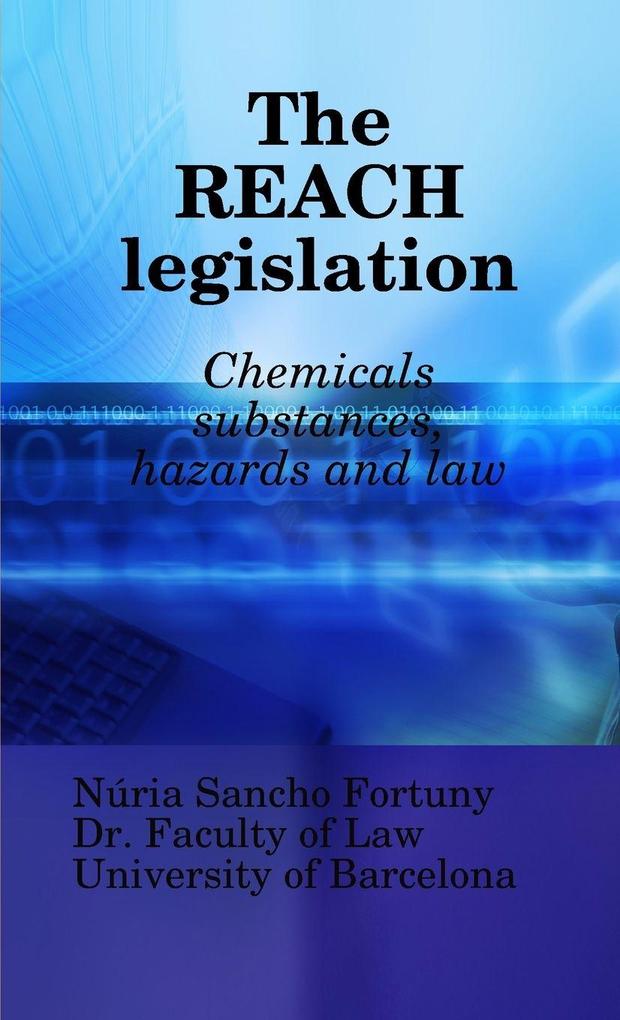 The REACH legislation