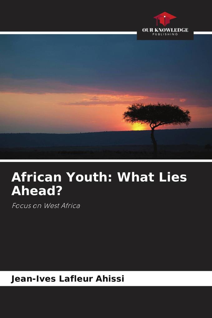 African Youth: What Lies Ahead?