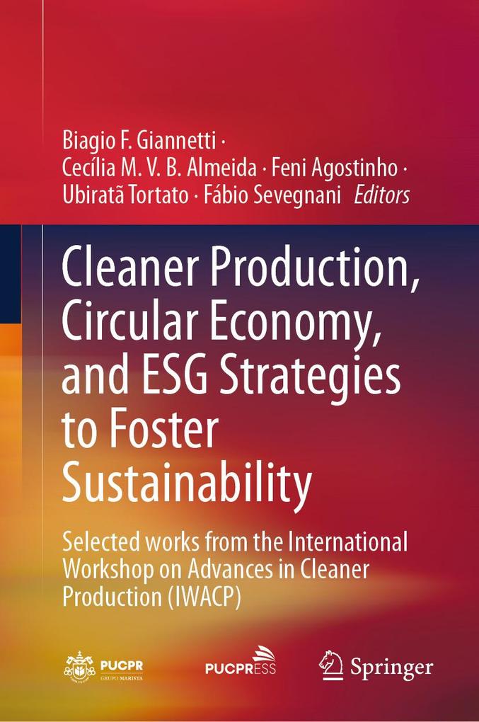 Cleaner Production Circular Economy and ESG Strategies to Foster Sustainability