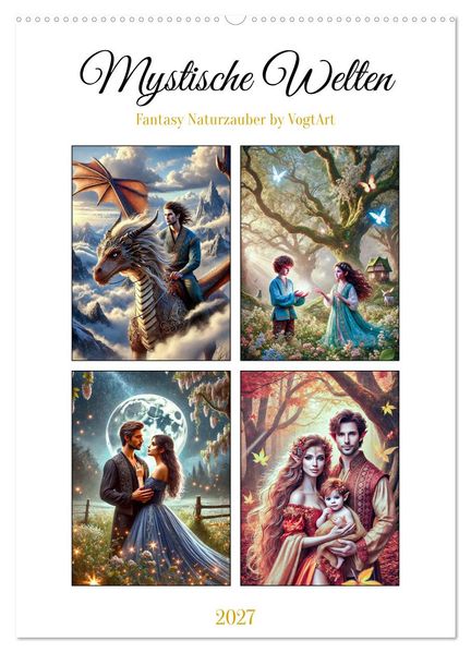 Mystische Welten Fantasy Naturzauber (Wandkalender 2027 DIN A2 hoch) CALVENDO Monatskalender