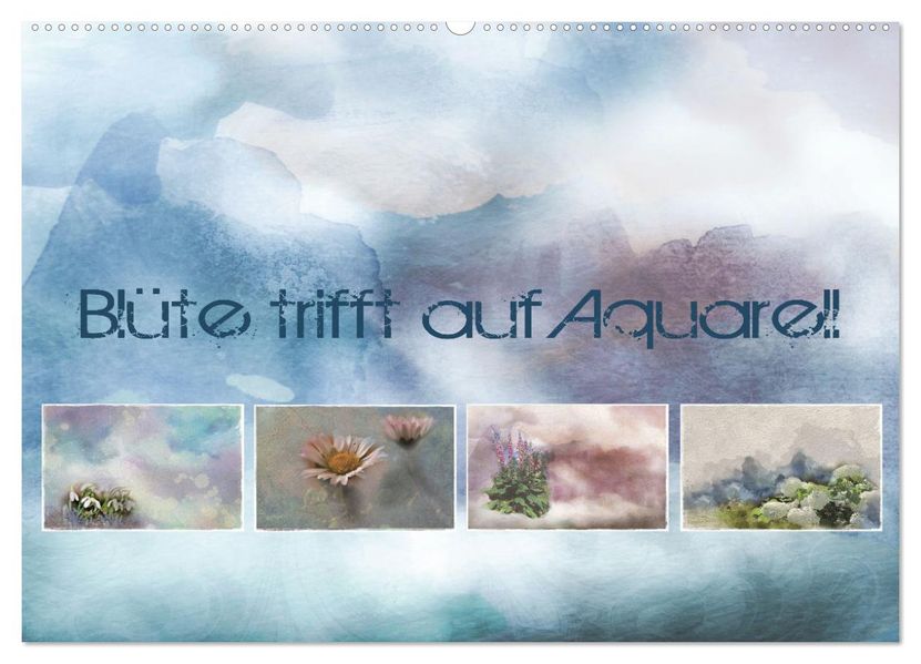 Blüte trifft auf Aquarell (Wandkalender 2027 DIN A2 quer) CALVENDO Monatskalender