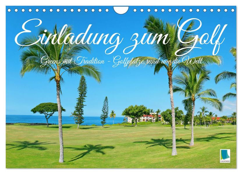 Einladung zum Golf (Wandkalender 2027 DIN A4 quer) CALVENDO Monatskalender