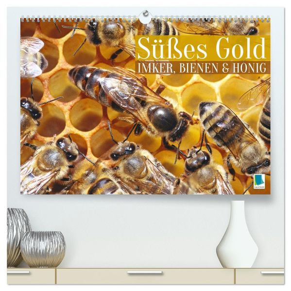 Süßes Gold: Imker Bienen & Honig (hochwertiger Premium Wandkalender 2027 DIN A2 quer) Kunstdruck in Hochglanz