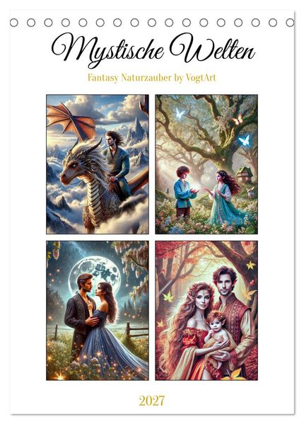 Mystische Welten Fantasy Naturzauber (Tischkalender 2027 DIN A5 hoch) CALVENDO Monatskalender