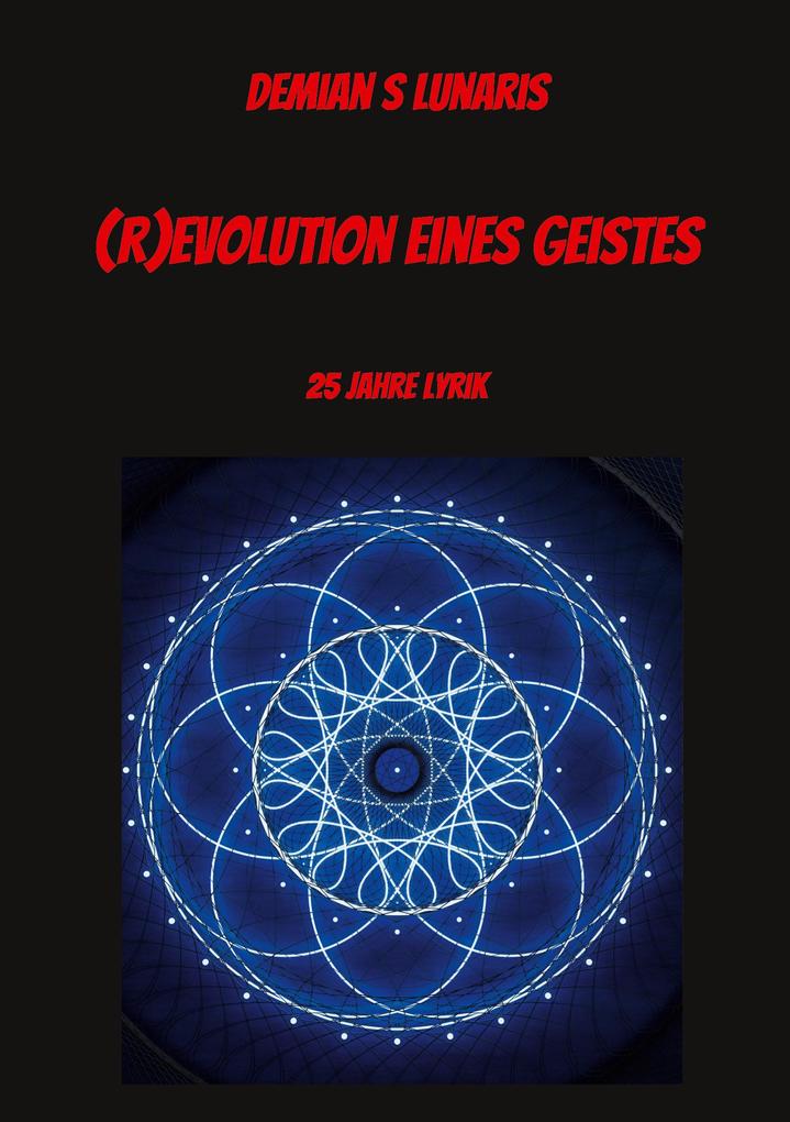 (R)evolution eines Geistes