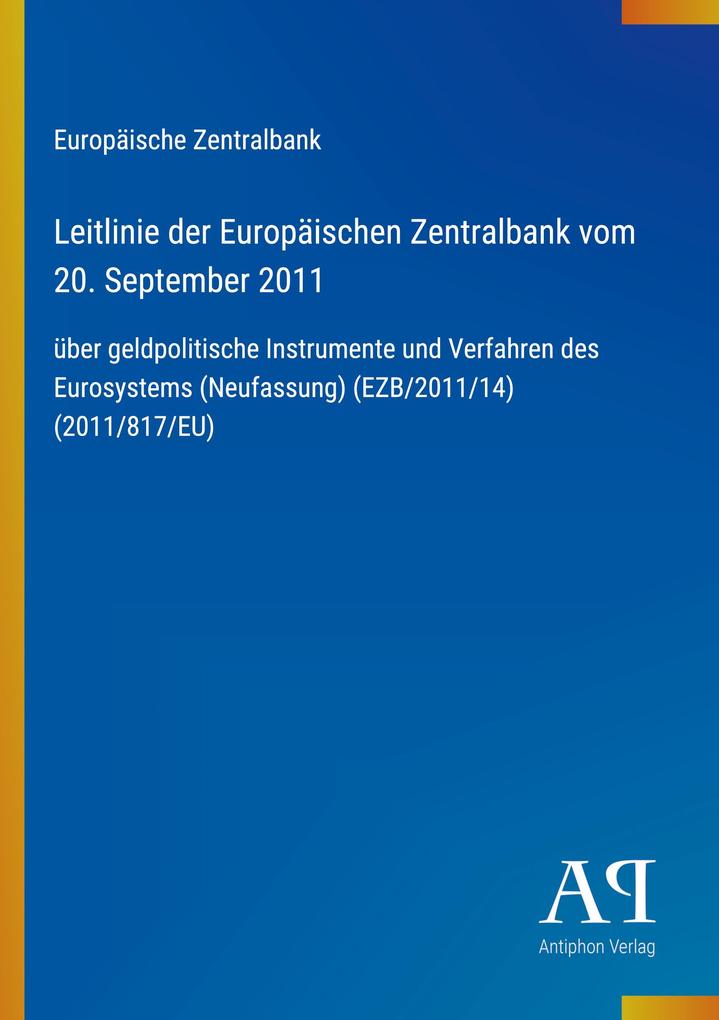 Leitlinie der Europäischen Zentralbank vom 20. September 2011