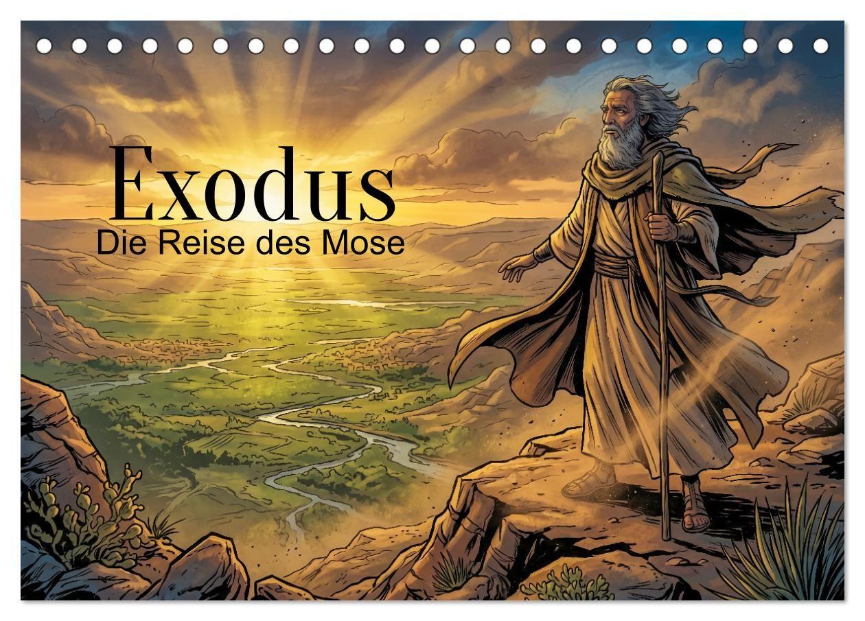 Exodus - Die Reise des Mose (Tischkalender 2027 DIN A5 quer) CALVENDO Monatskalender