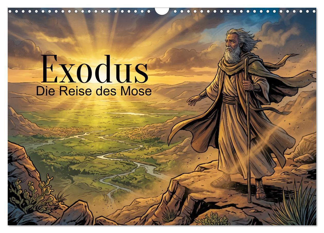 Exodus - Die Reise des Mose (Wandkalender 2027 DIN A3 quer) CALVENDO Monatskalender
