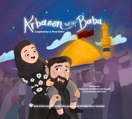 Arbaeen with Baba