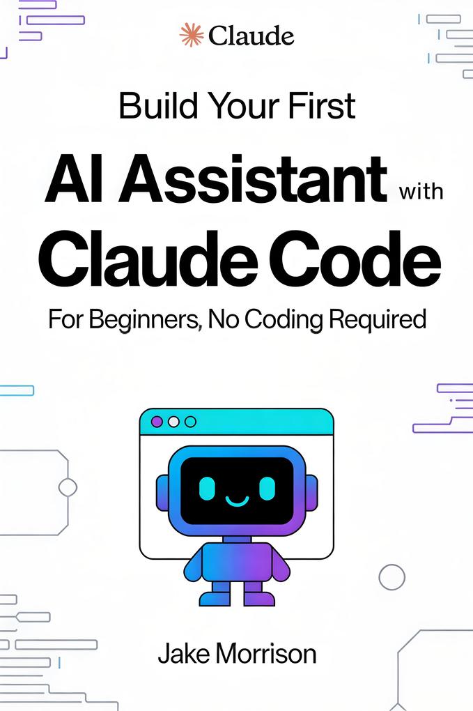 Build Your First AI Personal Assistant with Claude Code