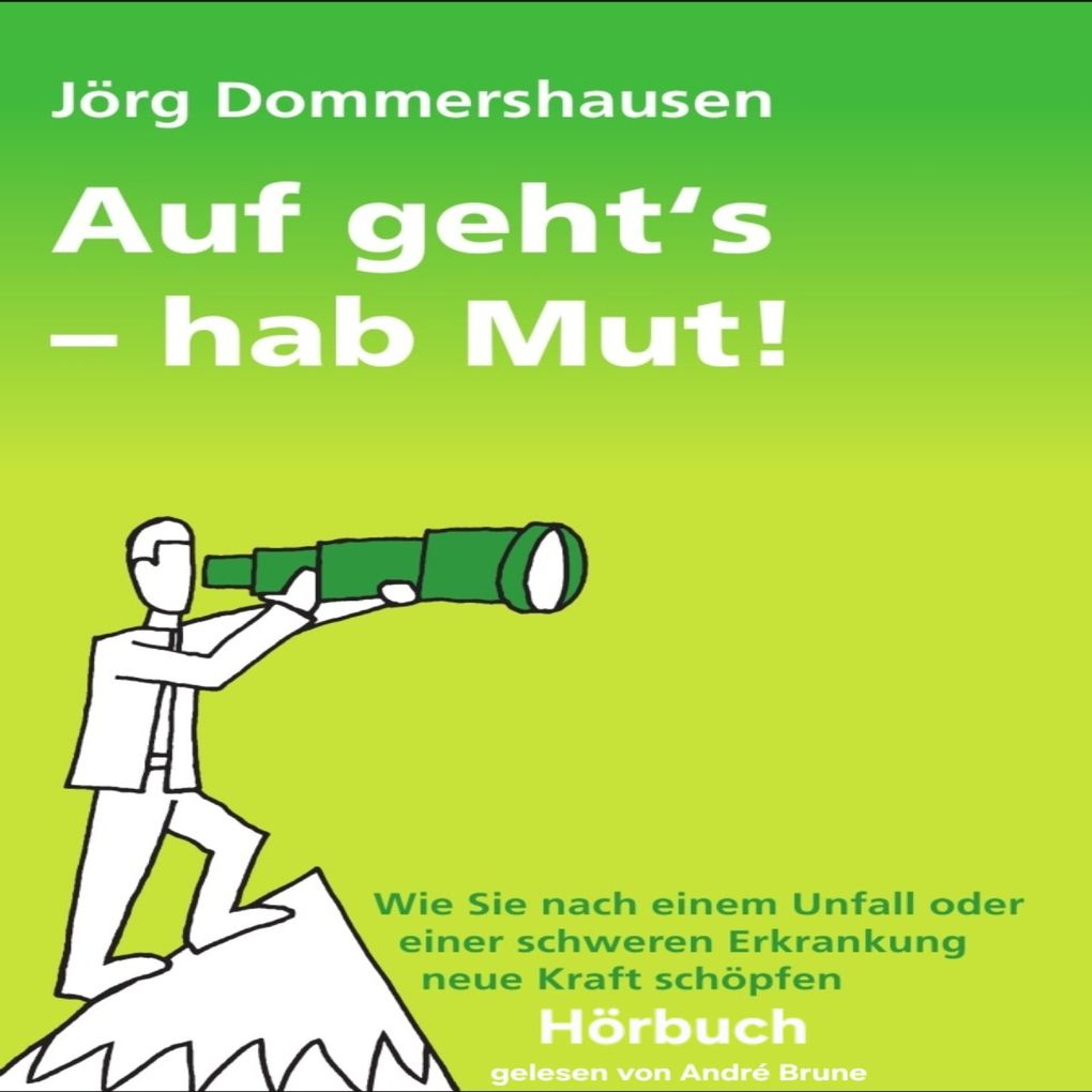 Auf gehts - hab Mut!