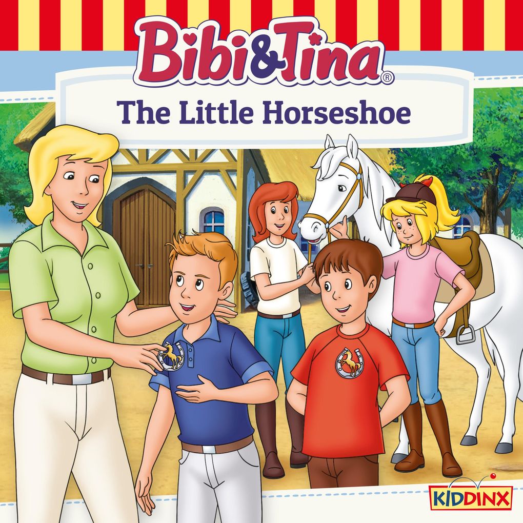 Bibi and Tina The Little Horseshoe