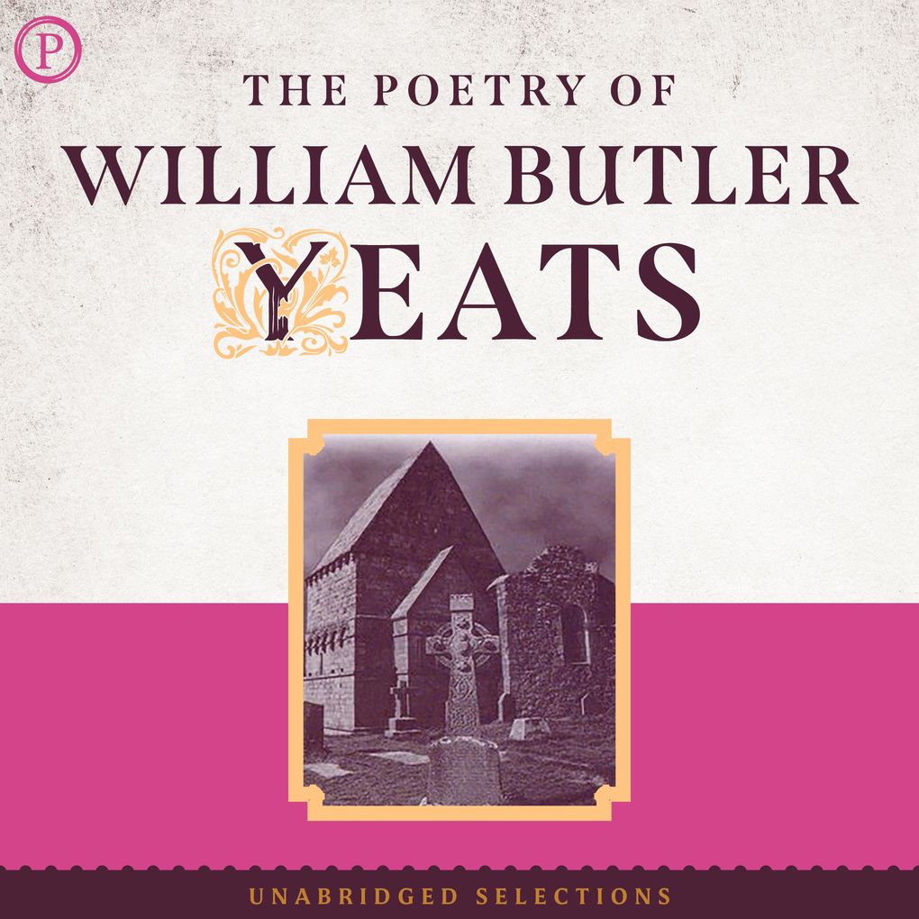 The Poetry of William Butler Yeats